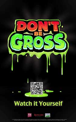Don't Be Gross poster.